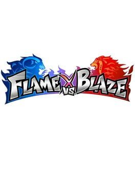 Flame VS Blaze