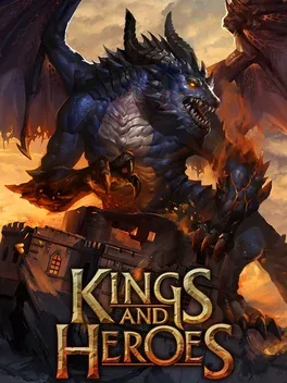 Kings and Heroes