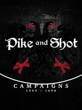 Pike and Shot: Campaigns Game Cover Artwork