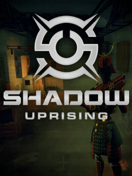 Shadow Uprising