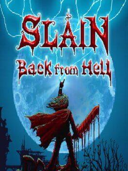 Slain: Back From Hell Game Cover Artwork