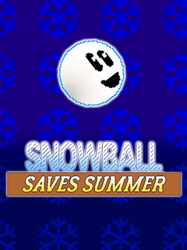 Snowball Saves Summer