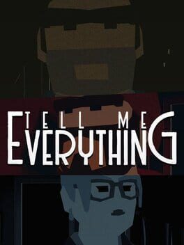 Tell Me Everything Game Cover Artwork