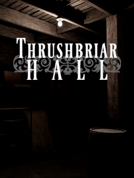 Thrushbriar Hall