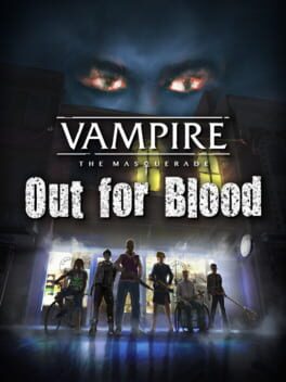 Vampire: The Masquerade - Out for Blood Game Cover Artwork