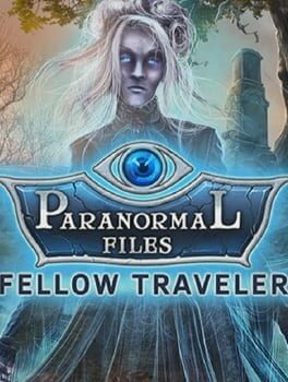 Paranormal Files: Fellow Traveler