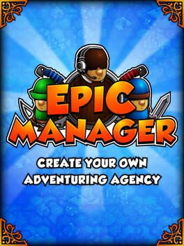 Epic Manager - Create Your Own Adventuring Agency Game Cover Artwork