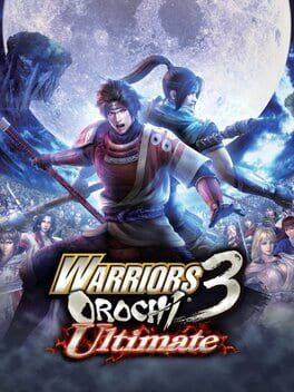 Warriors Orochi 3: Ultimate