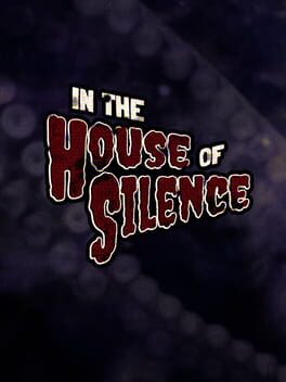 In the House of Silence Game Cover Artwork
