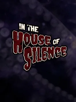 In the House of Silence