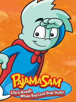 Pajama Sam 4: Life Is Rough When You Lose Your Stuff! Game Cover Artwork