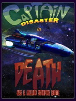 Captain Disaster in: Death Has A Million Stomping Boots Game Cover Artwork