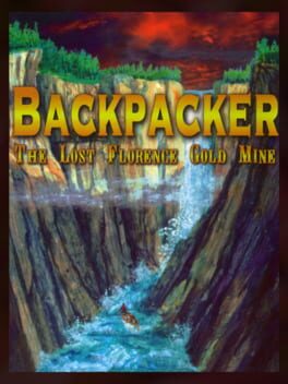 Backpacker: The Lost Florence Gold Mine