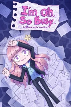 I'm Oh, So Busy...:A Week with Yoshimi