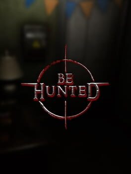 BE HUNTED Game Cover Artwork