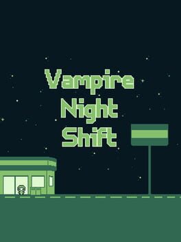 Vampire Night Shift
