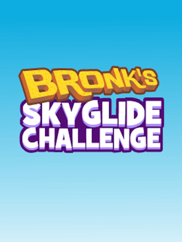 Bronk's Skyglide Challenge