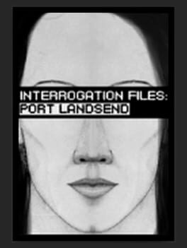 Interrogation Files: Port Landsend Game Cover Artwork