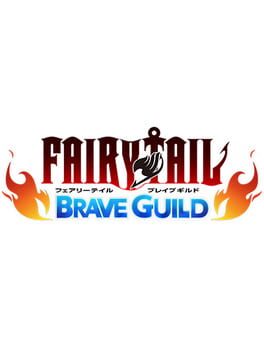 Fairy Tail: Brave Guild
