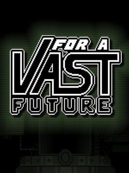 For a Vast Future Game Cover Artwork