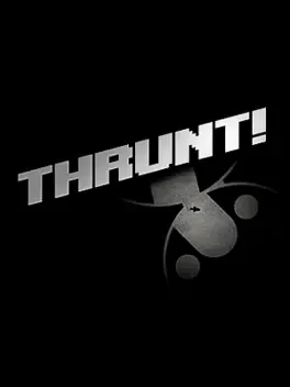 Thrunt!