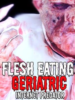 Flesh Eating Geriatric Internet Predator Game Cover Artwork