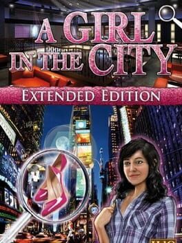A Girl in the City: Extended Edition