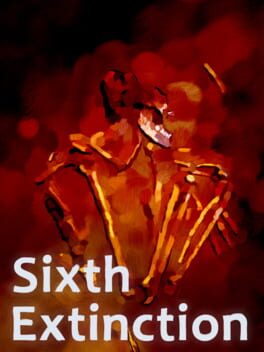Sixth Extinction Game Cover Artwork
