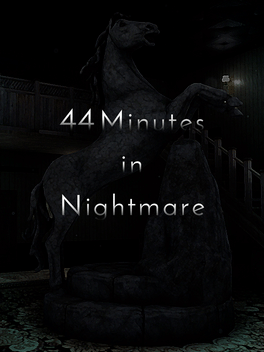 44 Minutes in Nightmare