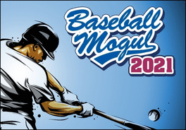 Baseball Mogul 2021