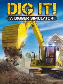 DIG IT! - A Digger Simulator Game Cover Artwork