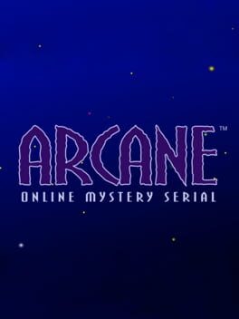 Arcane: Online Mystery Serial