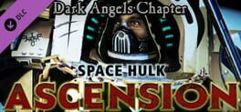 Space Hulk: Ascension - Dark Angels