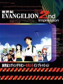 Neon Genesis Evangelion: 2nd Impression