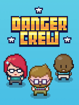 Danger Crew