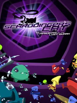 Schrödinger's Cat and the Raiders of the Lost Quark Game Cover Artwork