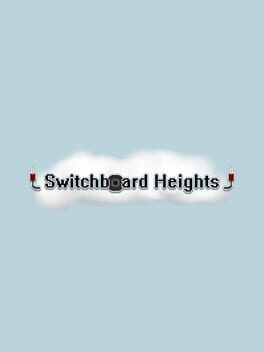 Switchboard Heights