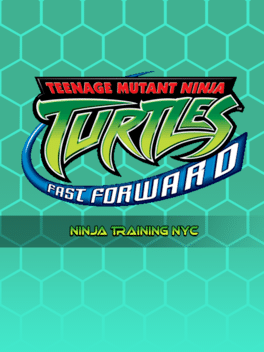 Teenage Mutant Ninja Turtles Fast Forward: Ninja Training NYC