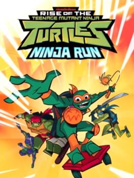 Rise of the Teenage Mutant Ninja Turtles: Ninja Run