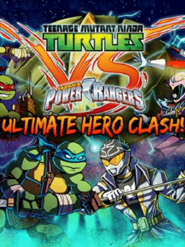 Teenage Mutant Ninja Turtles VS Power Rangers: Ultimate Hero Clash! Cover