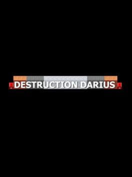 Destruction Darius