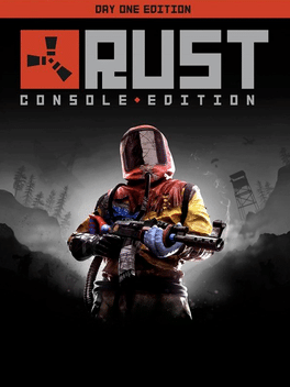 Rust: Console Edition - Day One Rust: Console Edition - Day One