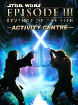 Star Wars Episode III: Revenge of the Sith - Activity Center