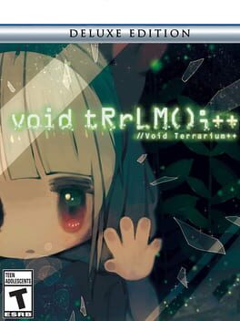 void tRrLM();++ //Void Terrarium++ - Deluxe Edition