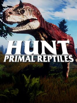 Hunt: Primal Reptiles