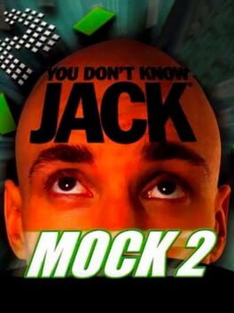You Don't Know Jack: Mock 2
