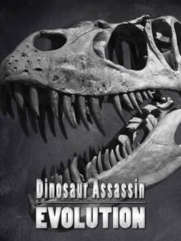 Dinosaur Assassin: Evolution