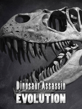Dinosaur Assassin: Evolution