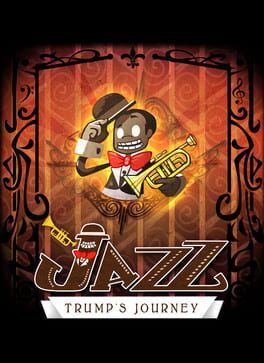 Jazz: Trump's Journey