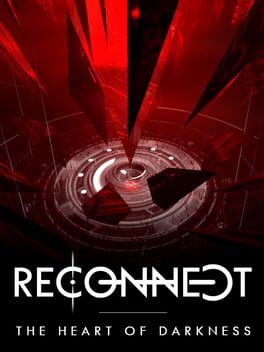Reconnect: The Heart of Darkness Game Cover Artwork